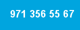 971 356 55 67